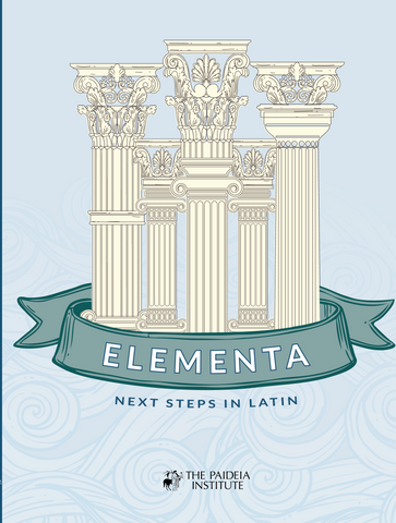 Elementa II: Next Steps in Latin Hardback Student Textbook