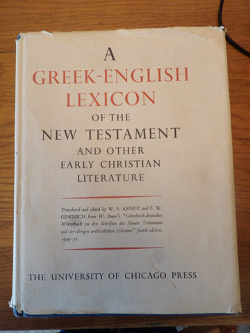 A Greek-English Lexicon of the New Testament and Other Christian Literature