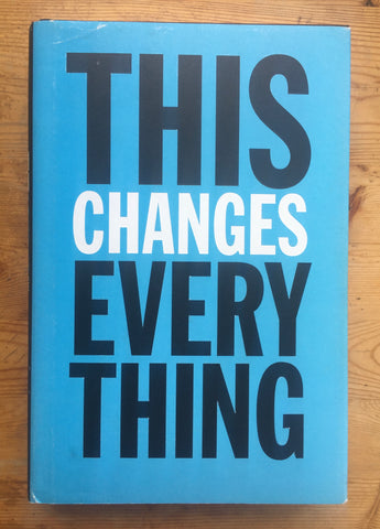 This Changes Everything: Capitalism vs. the Climate