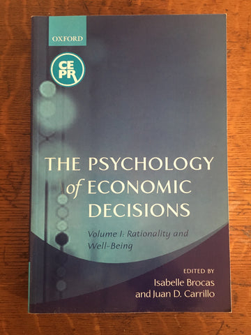 The Psychology of Economic Decisions: Volume 1: Rationality and Well-Being