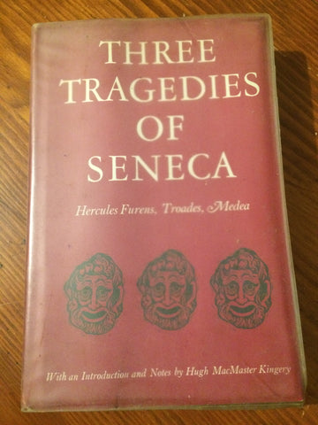 Three Tragedies of Seneca: Hercules Furens, Troades, Medea