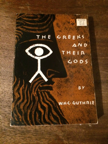 The Greeks and Their Gods