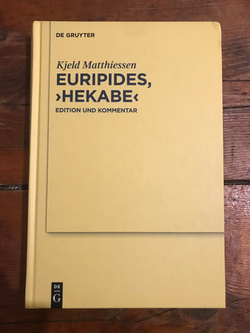 Euripides' Hekabe: Edition und Kommentar