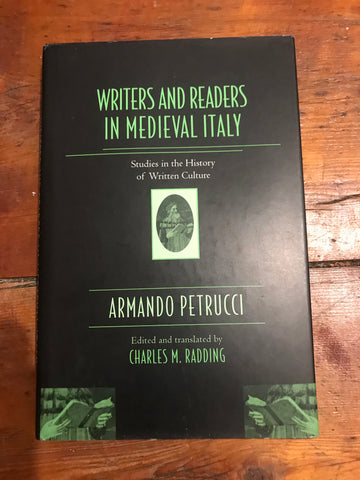 Writers and Readers in Medieval Italy: Studies in the History of Written Culture