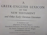 A Greek-English Lexicon of the New Testament and Other Early Christian Literature