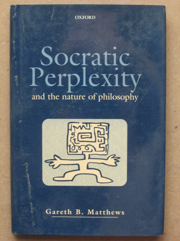 Socratic Perplexity and the Nature of Philosophy
