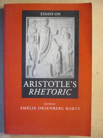 Essays on Aristotle's Rhetoric