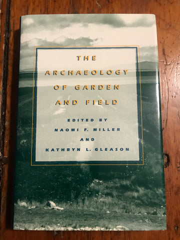 The Archaeology of Garden and Field