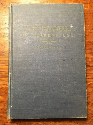 Latin and Greek In Current Use