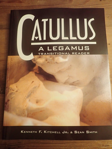 Catullus: A Legamus Transitional Reader