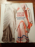 Gods In Color: Polychromy in the Ancient World