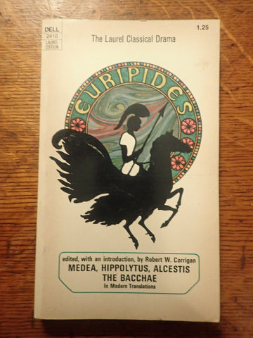 Euripides: Medea, Hippolytus, Alcestis, The Bacchae