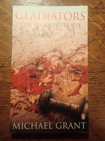 Gladiators: The Bloody Truth