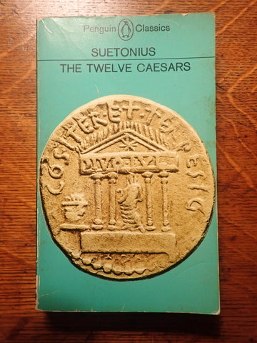 Suetonius The Twelve Caesars
