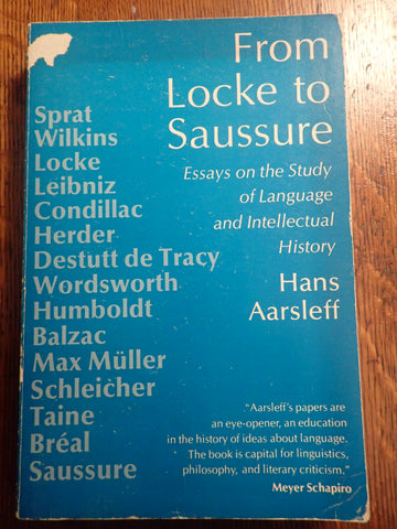 From Locke to Saussure: Essays on the Study of Language and Intellectual History