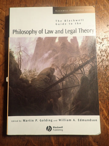 The Blackwell Guide to the Philosophy of Law and Legal Theory