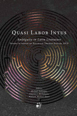 Quasi Labor Intus: Ambiguity in Latin Literature