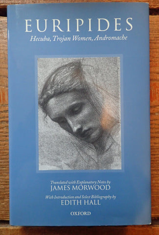 Euripides: Hecuba, Trojan Women, Andromache