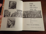 The Mute Stones Speak: The Story of Archaeology in Italy