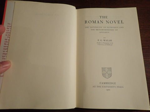 The Roman Novel: The Satyricon of Petronius and the Metamorphoses of Apuleius