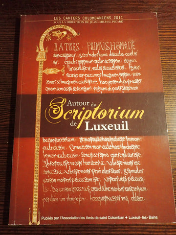 Autour du Scriptorium de Luxeuil