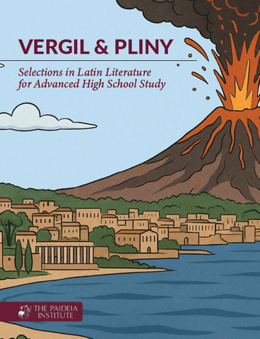 Vergil & Pliny: Selections in Latin Literature for Advanced High School Study, Hardcover Textbook