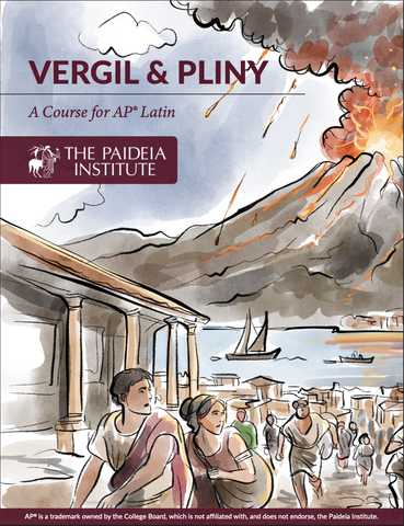 Vergil & Pliny: A Course for AP® Latin Textbook