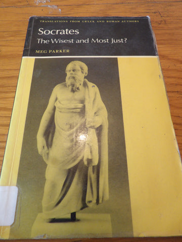 Socrates: The Wisest and Most Just?