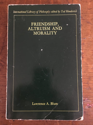 Friendship, Altruism, and Morality