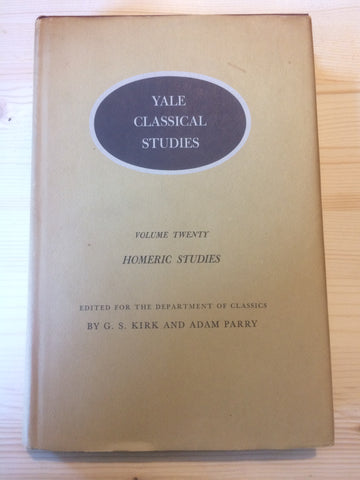 Yale Classical Studies Vol. 20: Homeric Studies [Kirk/Parry]