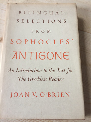 Bilingual Selections from Sophocles' Antigone [Interlinear]