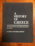 A History of Greece: To The Death of Alexander the Great