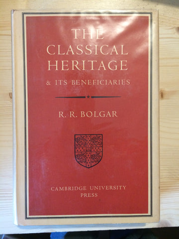 The Classical Heritage And Its Beneficiaries