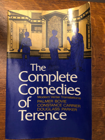 The Complete Comedies of Terence: Modern Verse Translations (Bovie, Carrier, Parker)