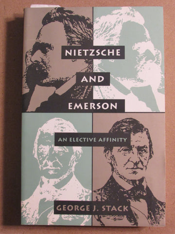 Nietzsche and Emerson: An Elective Affinity