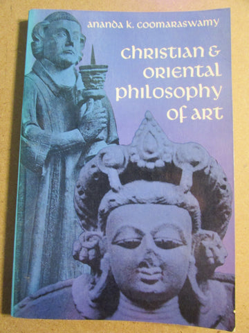 Christian & Oriental Philosophy of Art