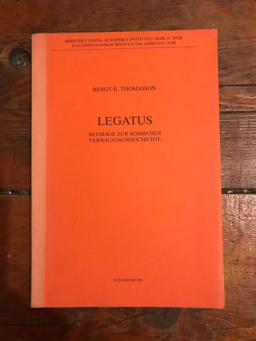 Legatus: Beitraege zue Roemischen Verwaltungsgeschichte