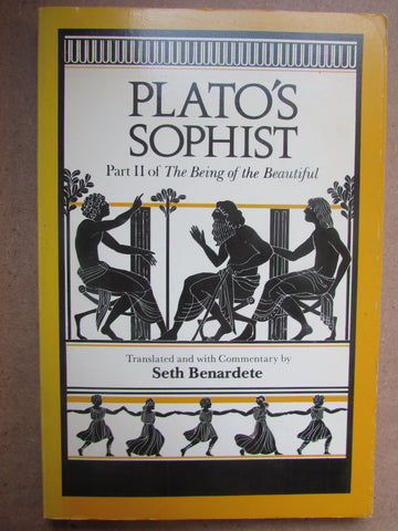 Plato's Sophist: Part II of The Being and the Beautiful
