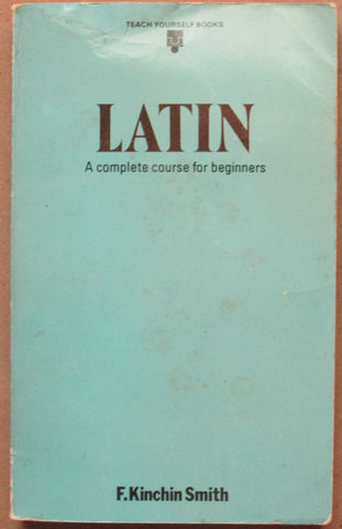 LATIN: A complete course for beginners