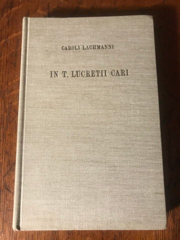 Caroli Lachmanni In T. Lucretii Cari