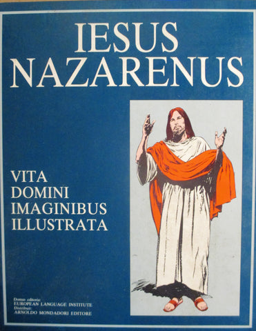 Iesus Nazarenus: Vita Domini Imaginibus Illustrata