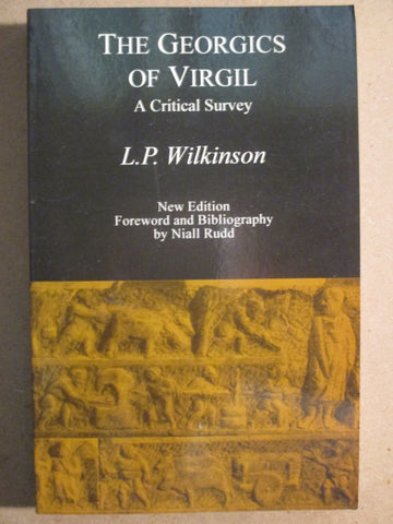 The Georgics of Virgil: A Critical Survey