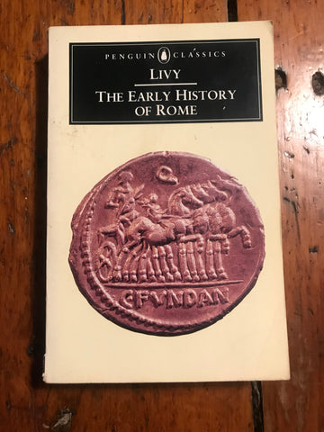 Livy: The Early History of Rome