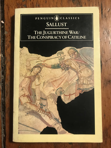 Sallust: The Jugurthine War/The Conspiracy of Catiline