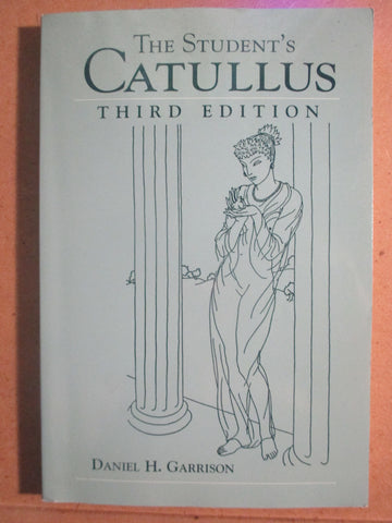 The Student's Catullus: Third Edition