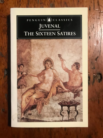 Juvenal: The Sixteen Satires [Green/Penguin]
