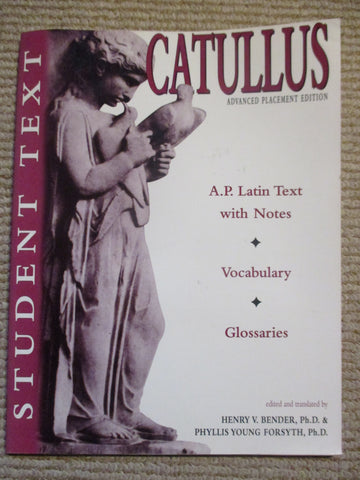 Catullus: Student Text (Advanced Placement Edition)