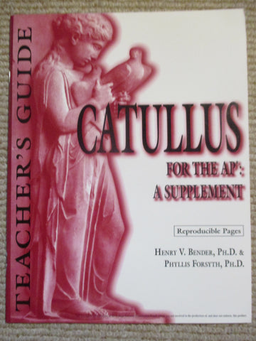 Catullus : For the AP: A Supplement (Teacher's Guide)