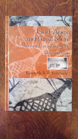 God-Apes and Fossil Men: Paleoanthropology in South Asia