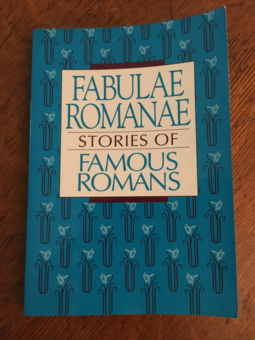 Fabulae Romanae: Stories of Famous Romans